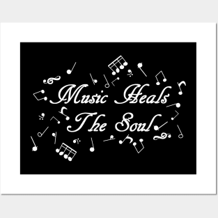 Music Heals The Soul Posters and Art